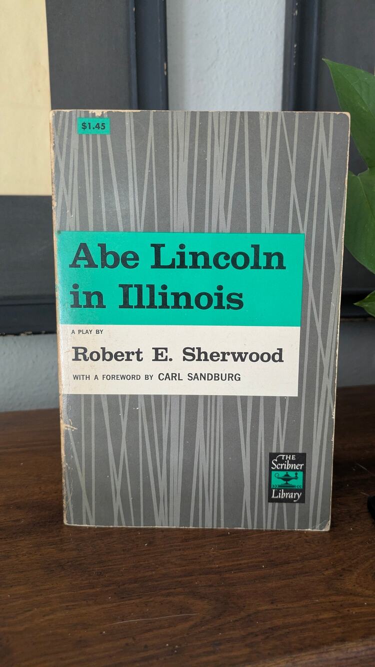 Abe Lincoln in Illinois Robert E Sherwood Scribner Library Paperbac